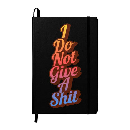 I Do Not Give A Shit Journal Profanity Notebook - Frostmere#original_value#